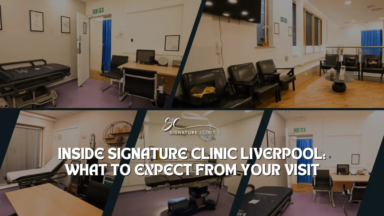 Inside Signature Clinic Liverpool